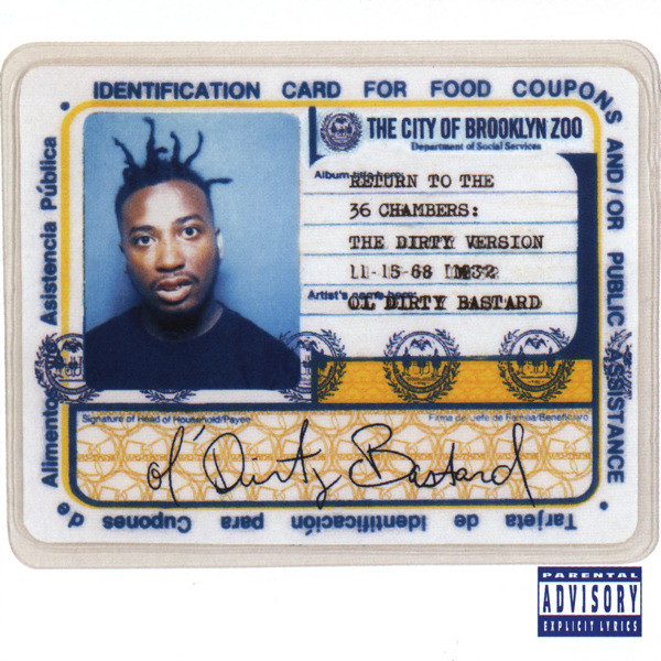 Ol' Dirty Bastard: Return to the 36 Chambers: The Dirty Version (1995)